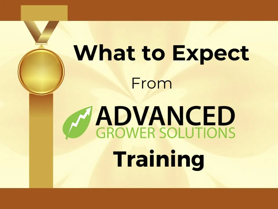 What to Expect from Advanced Grower Solutions Training